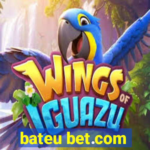 bateu bet.com